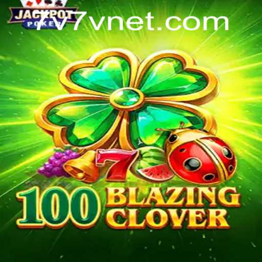 Discovering the Thrills of 100BlazingClover: A New Era of Strategy Gaming