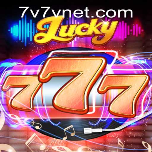 Discover the Exciting World of Lucky777 and the 7V7V Challenge
