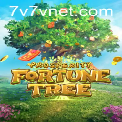 Exploring the Enchanting World of ProsperityFortuneTree and the 7V7V Keyword