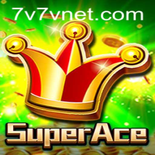 Unveiling the Marvels of SuperAce: The Ultimate Gaming Experience with '7V7V'